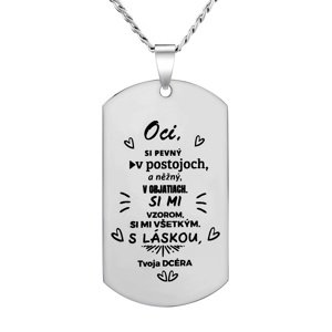 Oceľový prívesok s retiazkou dog tag s nápisom: Oci, si pevný.....